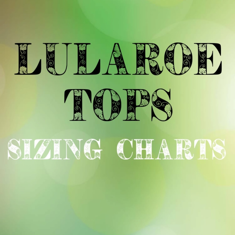 LuLaRoe Tops - Sizing Charts